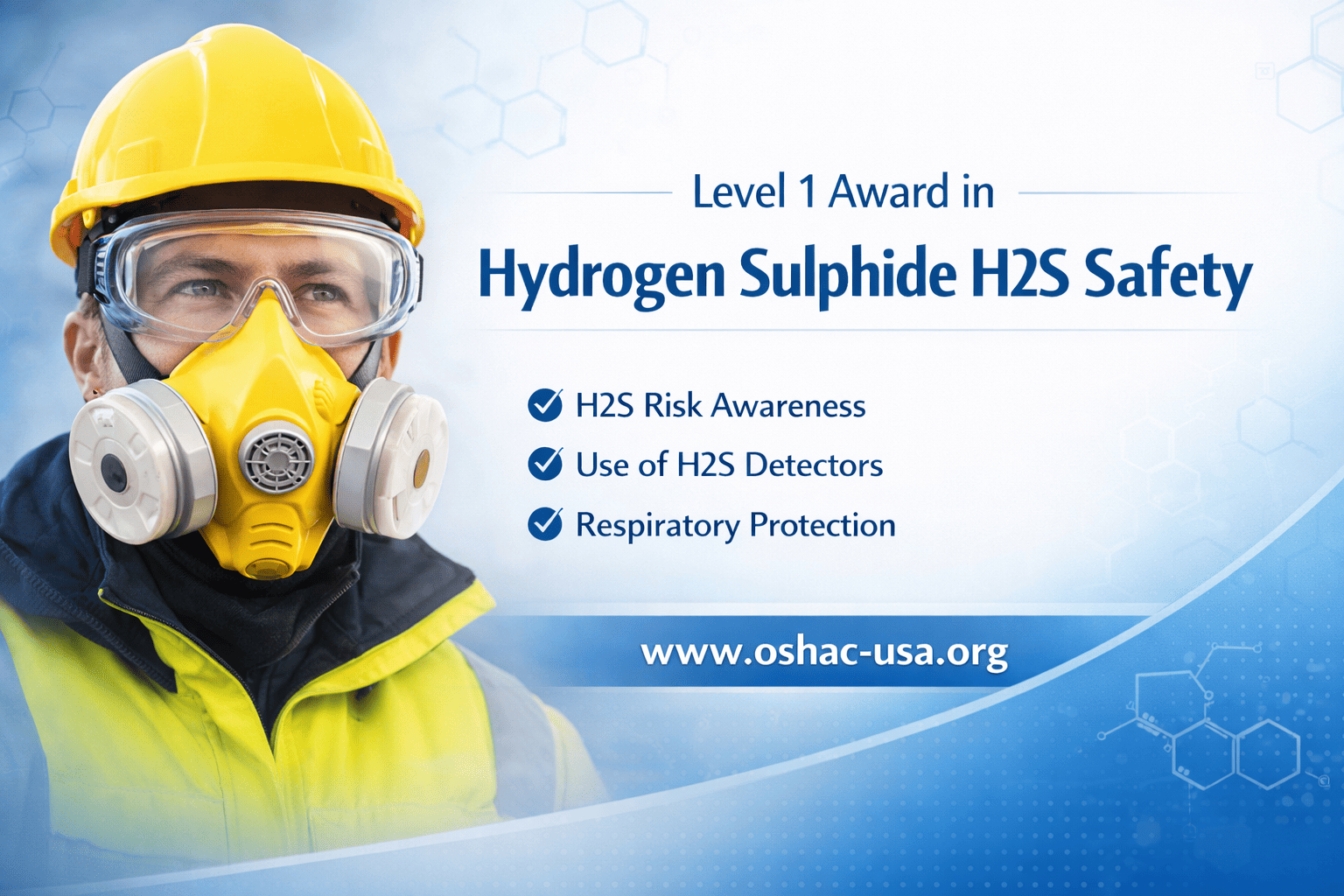 Level 1 Award in Hydrogen Sulphide H2S Safety
