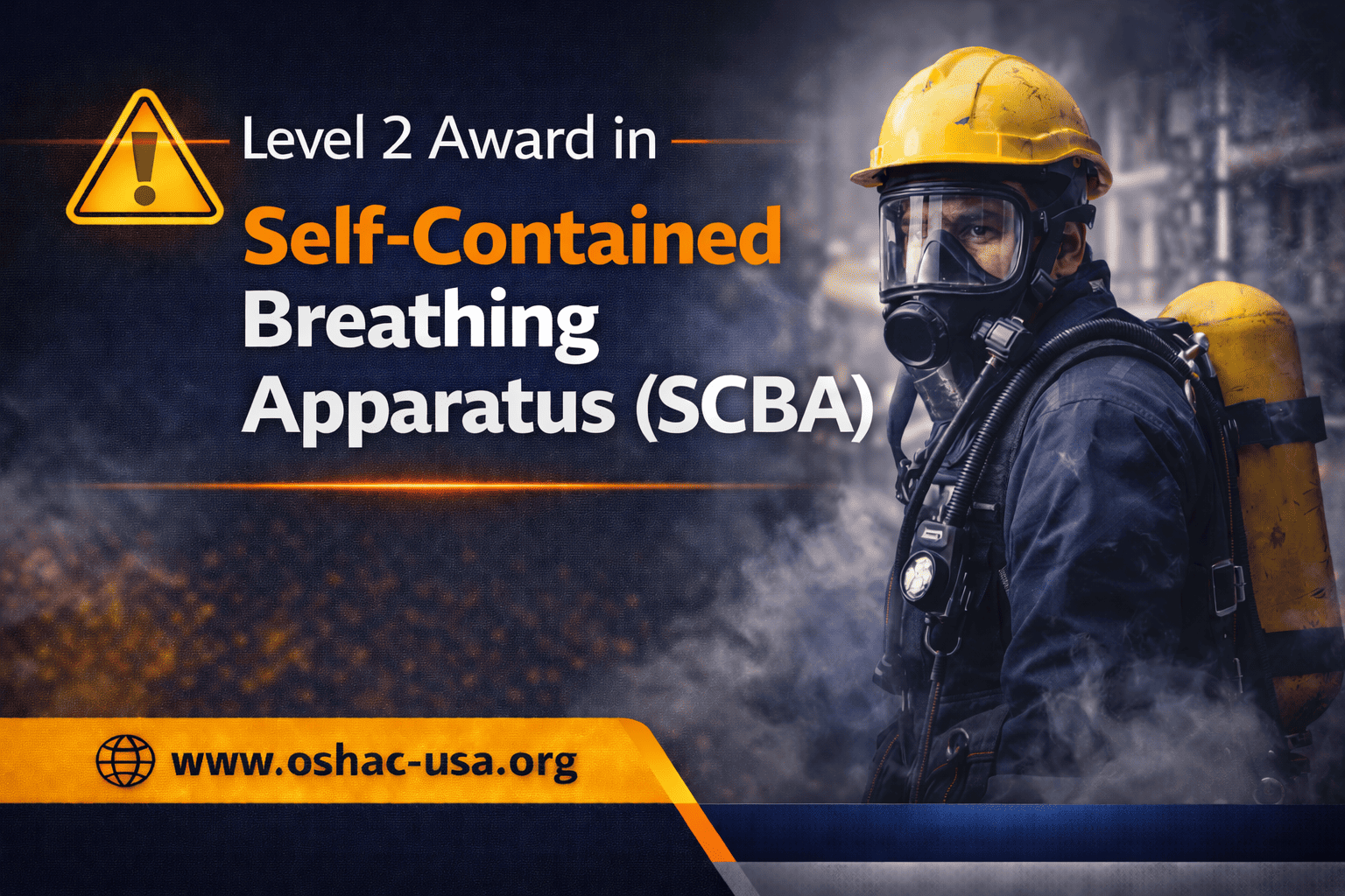 Level 2 Award in Self Contained breathing Apparatus (SBA)