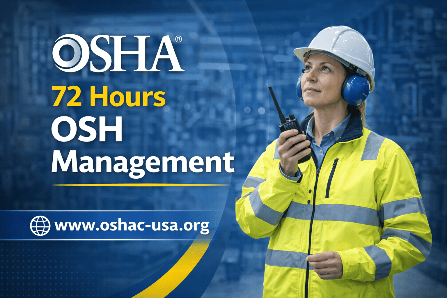 OSHA 72 Hours OSH Management