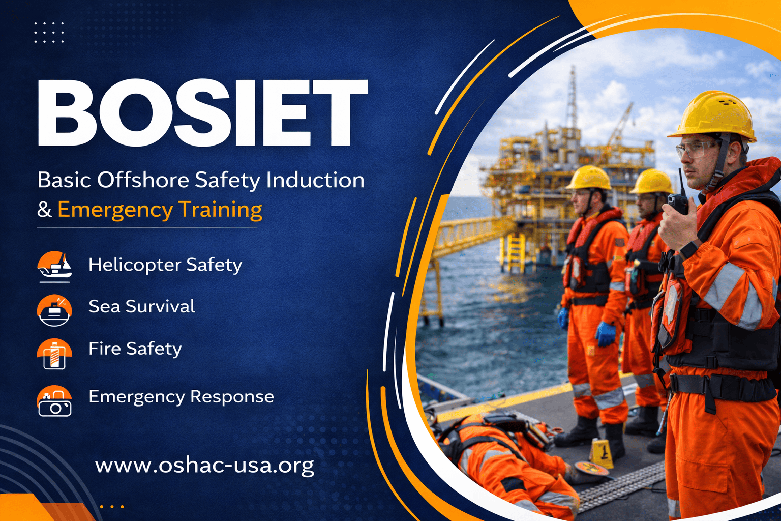 Basic Offshore Safety Induction Emergency Training (BOSIET