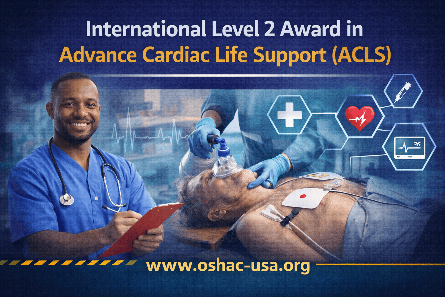 International Level 2 Award in Advance Cardiac Life Support (ACLS)